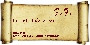 Friedl Füzike névjegykártya
